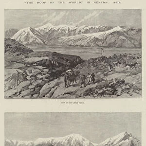 "The Roof of the World, "in Central Asia (engraving)