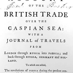 Title page to An Historical Account of British Trade over the Caspian Sea