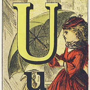 U for the Umbrella that keeps off the rain, 1872 (illustration)