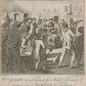 William Guest, condemned for high treason, drawn on a sledge to Tyburn (engraving)