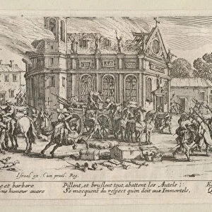 The Miseries and Misfortunes of War, folio 6: Destruction of a Convent, 1633
