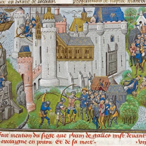 The Siege of the Castle of Mortagne, near Bordeaux, in 1377 (aus Recueil des croniques d Engleterre Artist: Anonymous