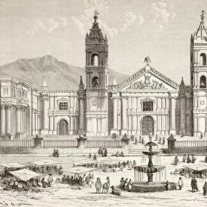The Cathedral And Plaza De Armas At Arequipa, Peru, In The 19Th Century. From A 19Th Century Illustration
