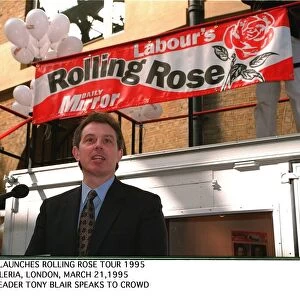 Labour Leader Tony Blair launches Labours Rolling Rose tour of 1995
