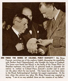 Are these the bones of Percy Fawcett? Are these the bones of Percy Fawcett?