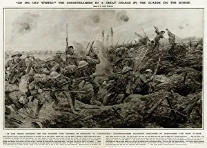 Coldstreamers in a Great charge by the guards on the Somme Coldstreamers in a Great charge by the guards on the Somme