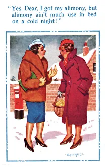 Comic postcard, two women chatting - alimony Date: 20th century Comic postcard, two women chatting - alimony Date: 20th century
