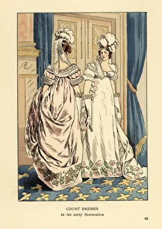 Court dresses in the early Restoration, Paris Court dresses in the early Restoration, Paris