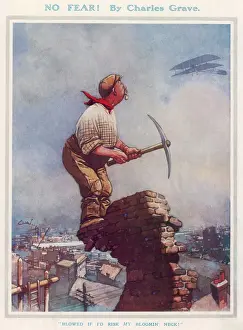 Prints of A curmudgeonly workman, balanced precariously on a chimney, looks at an aircraft during World War I and mutters, Blowed if I d risk my bloomin neck World War I Prints: WWI Workman on Chimney Inspects Aircraft in 'No Fear' Print