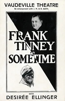 Frank Tinney in Sometime, Vaudeville Theatre Frank Tinney in Sometime, Vaudeville Theatre