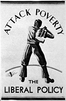 Liberal Party Poster; Attack Poverty Liberal Party Poster; Attack Poverty