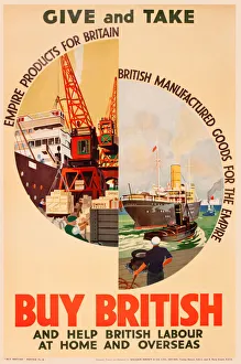 Patriotic poster, Give and Take, Buy British Patriotic poster, Give and Take, Buy British