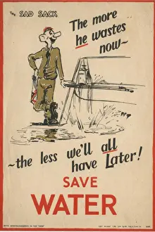Prints of A poster urging the British population to save water This poster uses the example of a Sad Sack over-filling his bath Propaganda Poster Prints: Save Water Print: A WW2 British Poster