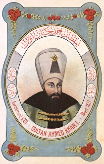 Sultan Ahmed I - ruler of the Ottoman Turks Sultan Ahmed I - ruler of the Ottoman Turks