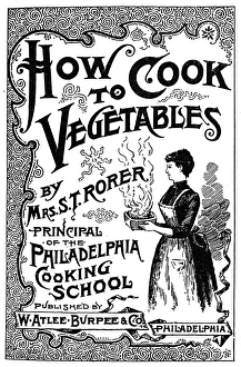 COOKBOOK, 19th CENTURY. The cover of How to Cook Vegetables by Mrs. S.T. Rorer COOKBOOK, 19th CENTURY. The cover of How to Cook Vegetables by Mrs. S.T. Rorer