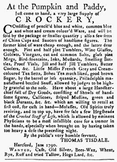 CROCKERY AD, 1790. Connecticut newspaper advertisement, 1790 CROCKERY AD, 1790. Connecticut newspaper advertisement, 1790