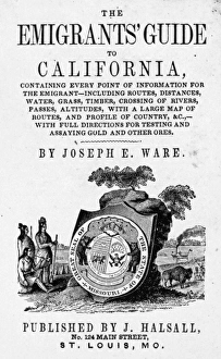 GUIDE TO CALIFORNIA, 1849. Cover of Joseph E. Wares Emigrants Guide to California GUIDE TO CALIFORNIA, 1849. Cover of Joseph E. Wares Emigrants Guide to California