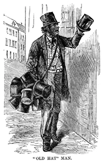 STREET PEDDLER, 1868. Old hat man. Engraving, 1868 STREET PEDDLER, 1868. Old hat man. Engraving, 1868