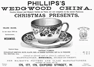 TEA CUP, 1890. English newspaper advertisement for Phillips Wedgwood China, 1890 TEA CUP, 1890. English newspaper advertisement for Phillips Wedgwood China, 1890