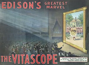 Edison's greatest marvel, The Vitascope