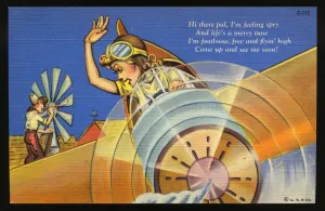 Prints of Cartoon of Woman Flying Airplane. ca. 1938, Hi there pal, I m feeling spry, And lifes a merry tune, I m footloose, free and flyin high, Come up and see me soon Vintage Postcard Prints: Woman Flying Airplane Print