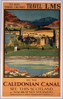 Caledonian Canal, MacBrayne/LMS poster, c 1930s Caledonian Canal, MacBrayne/LMS poster, c 1930s