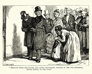 Dickens, Little Dorrit, Through these spectators, the little procession, headed Dickens, Little Dorrit, Through these spectators, the little procession, headed