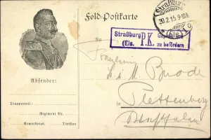 Ak Kaiser Wilhelm II, Strasbourg Alsace, Patriotics ran as Field Post 1915, (b/w photo) Ak Kaiser Wilhelm II, Strasbourg Alsace, Patriotics ran as Field Post 1915, (b/w photo)