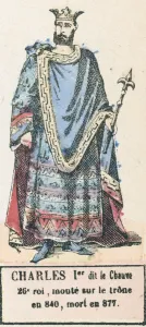 Charles Ier dit le Chauve, 26e roi, monte sur le trone en 840 Charles Ier dit le Chauve, 26e roi, monte sur le trone en 840