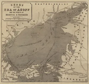 Chart of the Sea of Azoff and the Straits of Kertch and Yenikale (engraving) Chart of the Sea of Azoff and the Straits of Kertch and Yenikale (engraving)
