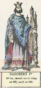 Dagobert Ier, 10e roi, monte sur le trone en 629, mort en 639 (coloured engraving) Dagobert Ier, 10e roi, monte sur le trone en 629, mort en 639 (coloured engraving)