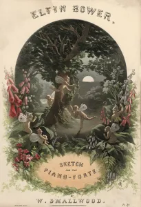 Elfin Bower, a sketch for the piano-forte by W Smallwood, sheet music cover (colour litho) Elfin Bower, a sketch for the piano-forte by W Smallwood, sheet music cover (colour litho)