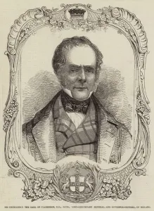 His Excellency the Earl of Clarendon, KG, GCB, Lord-Lieutenant General, and Governor-General, of Ireland (engraving) His Excellency the Earl of Clarendon, KG, GCB, Lord-Lieutenant General, and Governor-General, of Ireland (engraving)