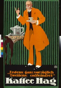 'First: very excellent, second: caffeine-free', Kaffee Hag, c. 1930 (lithograph) 'First: very excellent, second: caffeine-free', Kaffee Hag, c. 1930 (lithograph)
