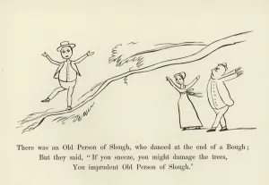 There was an Old Person of Slough, who danced at the end of a Bough (litho) There was an Old Person of Slough, who danced at the end of a Bough (litho)