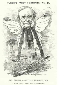 Punch cartoon: George Granville Bradley, English divine, scholar and Dean of Westminster (engraving) Punch cartoon: George Granville Bradley, English divine, scholar and Dean of Westminster (engraving)
