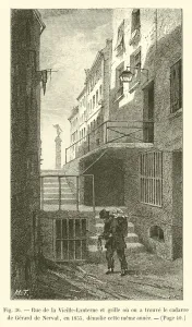 Rue de la Vieille-Lanterne et grille ou on a trouve le cadavre de Gerard de Nerval Rue de la Vieille-Lanterne et grille ou on a trouve le cadavre de Gerard de Nerval