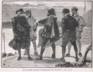 Sir Walter Raleigh re-arrested by Stukeley 1618 Sir Walter Raleigh re-arrested by Stukeley 1618