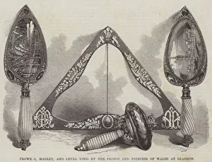 Trowels, Mallet, and Level used by the Prince and Princess of Wales at Glasgow (engraving Trowels, Mallet, and Level used by the Prince and Princess of Wales at Glasgow (engraving