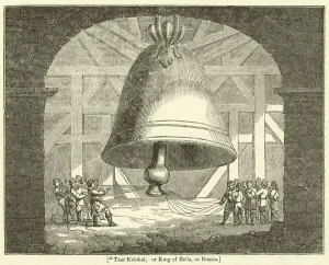 Tsar Kolokol, or King of Bells, in Russia (engraving) Tsar Kolokol, or King of Bells, in Russia (engraving)