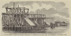 Victoria Bridge, Raising Scaffolding Preparatory to Completing the Stone Piers Victoria Bridge, Raising Scaffolding Preparatory to Completing the Stone Piers