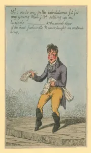 Who wants any petty calculations fit for any young man just setting up in business (coloured engraving) Who wants any petty calculations fit for any young man just setting up in business (coloured engraving)