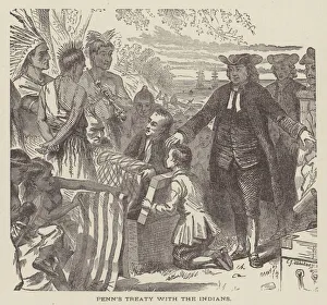 William Penn's treaty with the North American Indians, 1682 (engraving) William Penn's treaty with the North American Indians, 1682 (engraving)