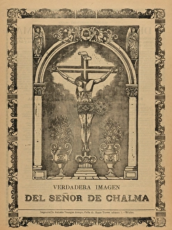 True Image, Lord, Chalma, Christ crucified, Jose Guadalupe Posada, Mexican, 1851-1913, ca True Image, Lord, Chalma, Christ crucified, Jose Guadalupe Posada, Mexican, 1851-1913, ca
