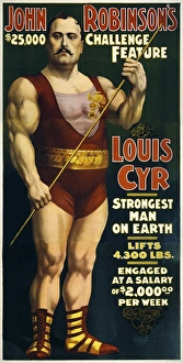 Vintage circus poster of French Canadian strongman, Louis Cyr, circa 1898 Vintage circus poster of French Canadian strongman, Louis Cyr, circa 1898