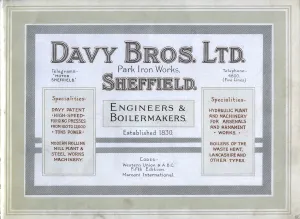 Advertisement for Davy Bros Ltd, Engineers and Boilermakers, Park Iron Works, Sheffield, c. 1900 Advertisement for Davy Bros Ltd, Engineers and Boilermakers, Park Iron Works, Sheffield, c. 1900