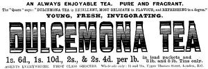 Vintage Tea Advertisement Prints: Advertisement for Dulcemona Tea, 1895. Creator: Unknown
