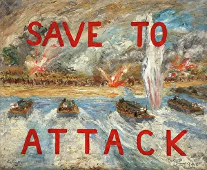 Central Office Of Information Archive Prints: 'Save to attack', 1943. Creators: Unknown, Central Office of Information