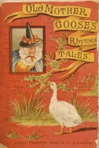 Cover From Old Mother Gooses Rhymes And Tales Illustration By Constance Haslewood Cover From Old Mother Gooses Rhymes And Tales Illustration By Constance Haslewood