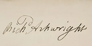 Signature Of Sir Richard Arkwright 1732 1792. English Textile Industrialist And Inventor Signature Of Sir Richard Arkwright 1732 1792. English Textile Industrialist And Inventor